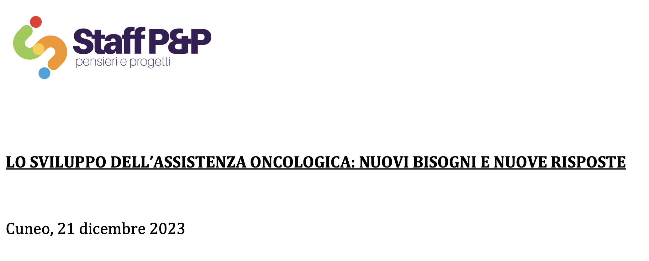Lo sviluppo dell’assistenza oncologica: nuovi bisogni e nuove risposte